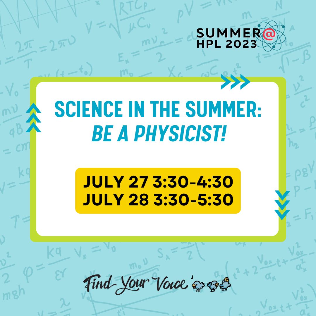 Science in the Summer - Be a physicist