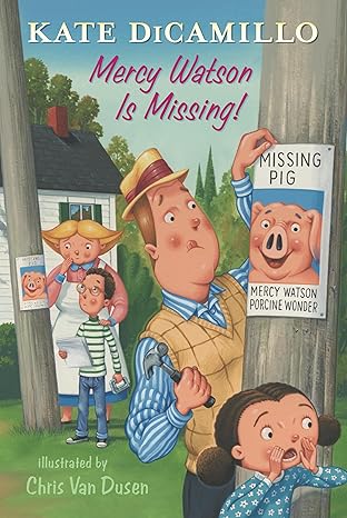 Picture of the cover of the book Mercy Watson is Missing by Kate DiCamillo