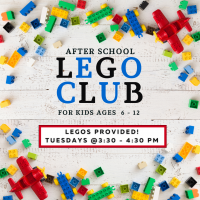 After School LEGO Club! Tuesdays from 3:30 - 4:30 pm