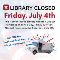Library CLOSED 4th of July 2025 - Find us at the parade!