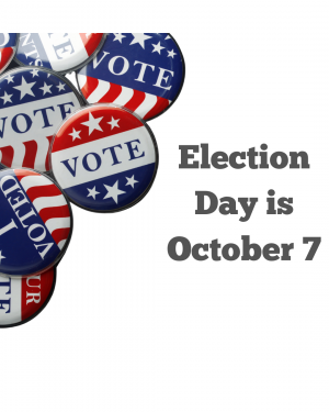 Vote buttons with text, "Election Day is October 7"