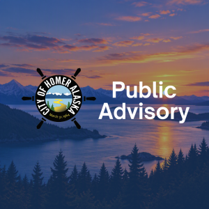 Public Advisory — Alaska Air National Guard Training An evening scene over Kachemak Bay with City of Homer announcement, Public Advisory