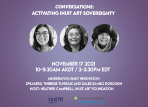 Webinar: Conversations - Activating Inuit Art Sovereignty 11-17-2021