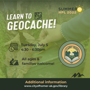 Learn to Geocache! Workshop at the Homer Public Library