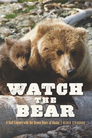 Watch the Bear - Author Talk with Derek Stonorov