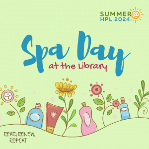 Family Spa Day at the Library!