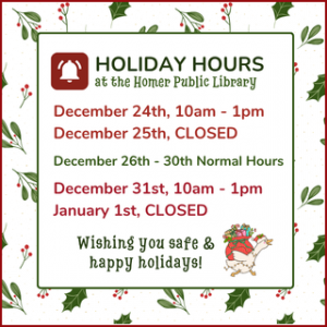 Library CLOSED at 1pm - Holiday hours Library CLOSED at 1pm - Holiday hours
