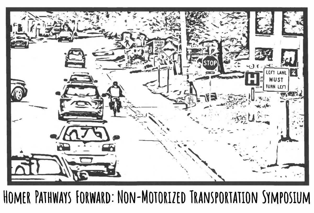 Homer Pathways Forward: Non-Motorized Transportation Symposium
