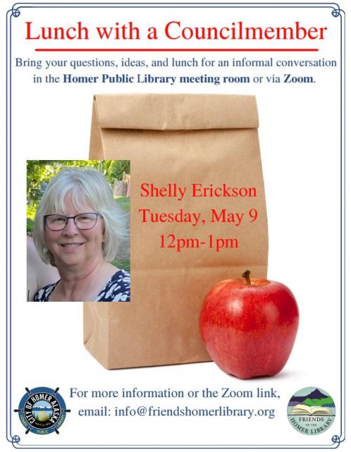 Lunch with a Councilmember Shelly Erickson City of Homer Alaska