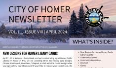 City of Homer Newsletter April 2024 Volume 3 Issue 8